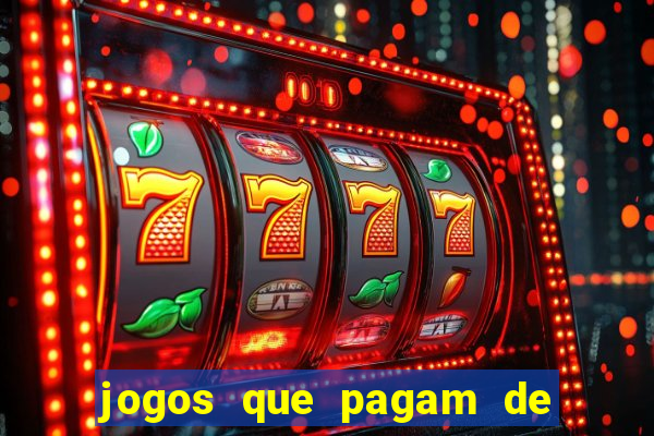 jogos que pagam de verdade sem depositar nada